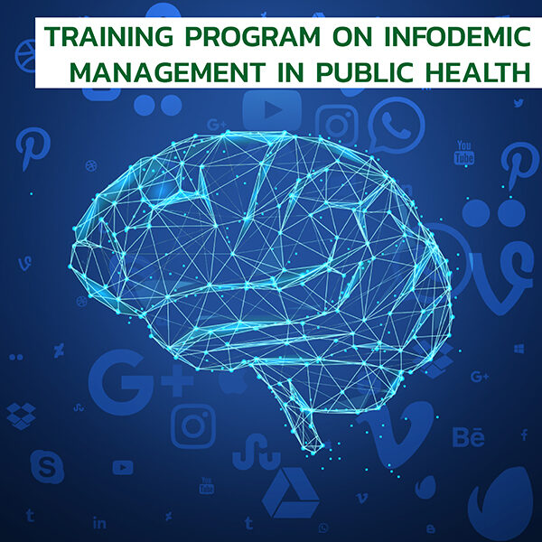 TRAINING PROGRAM ON INFODEMIC MANAGEMENT IN PUBLIC HEALTH